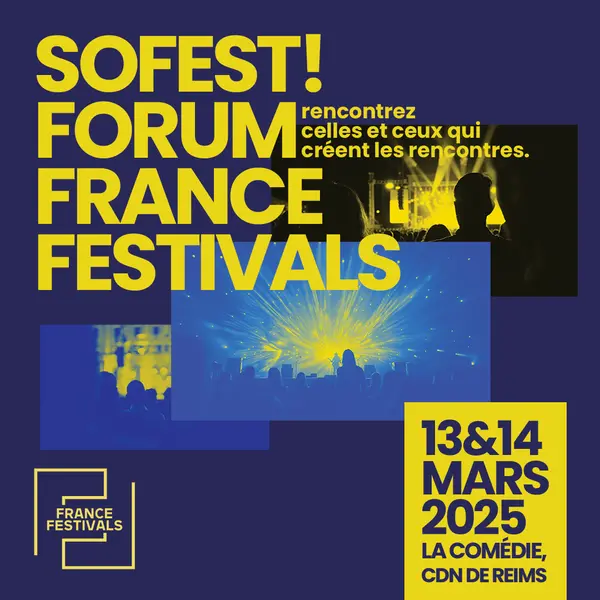 SoFEST! Forum France Festivals 2025