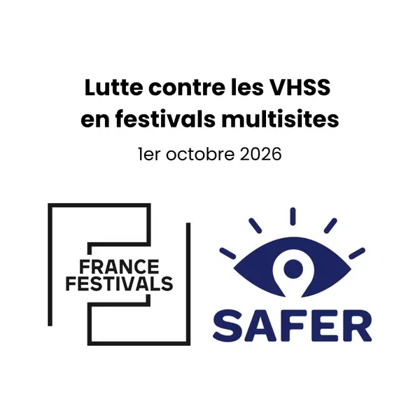 Communiqué - Lutte contre les VHSS : de nouvelles ressources pour les festivals multisites