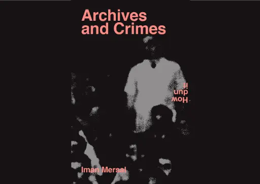 Archives and Crimes