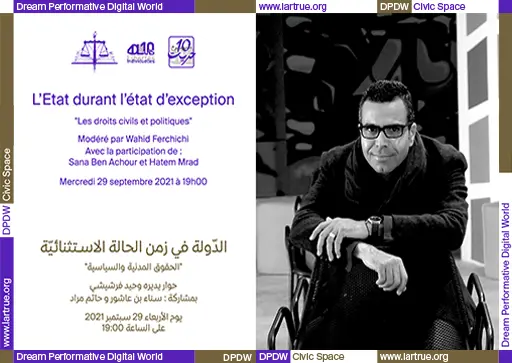 L’Etat durant l’état d’exception #1 / Les droits civils et politiques, programme DPDW Civic Space, 29.09.21