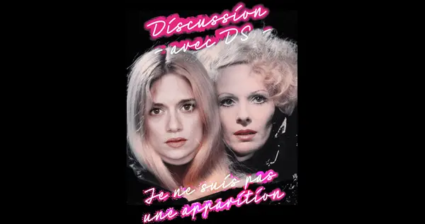 Discussion avec DS :  je ne suis pas une apparition