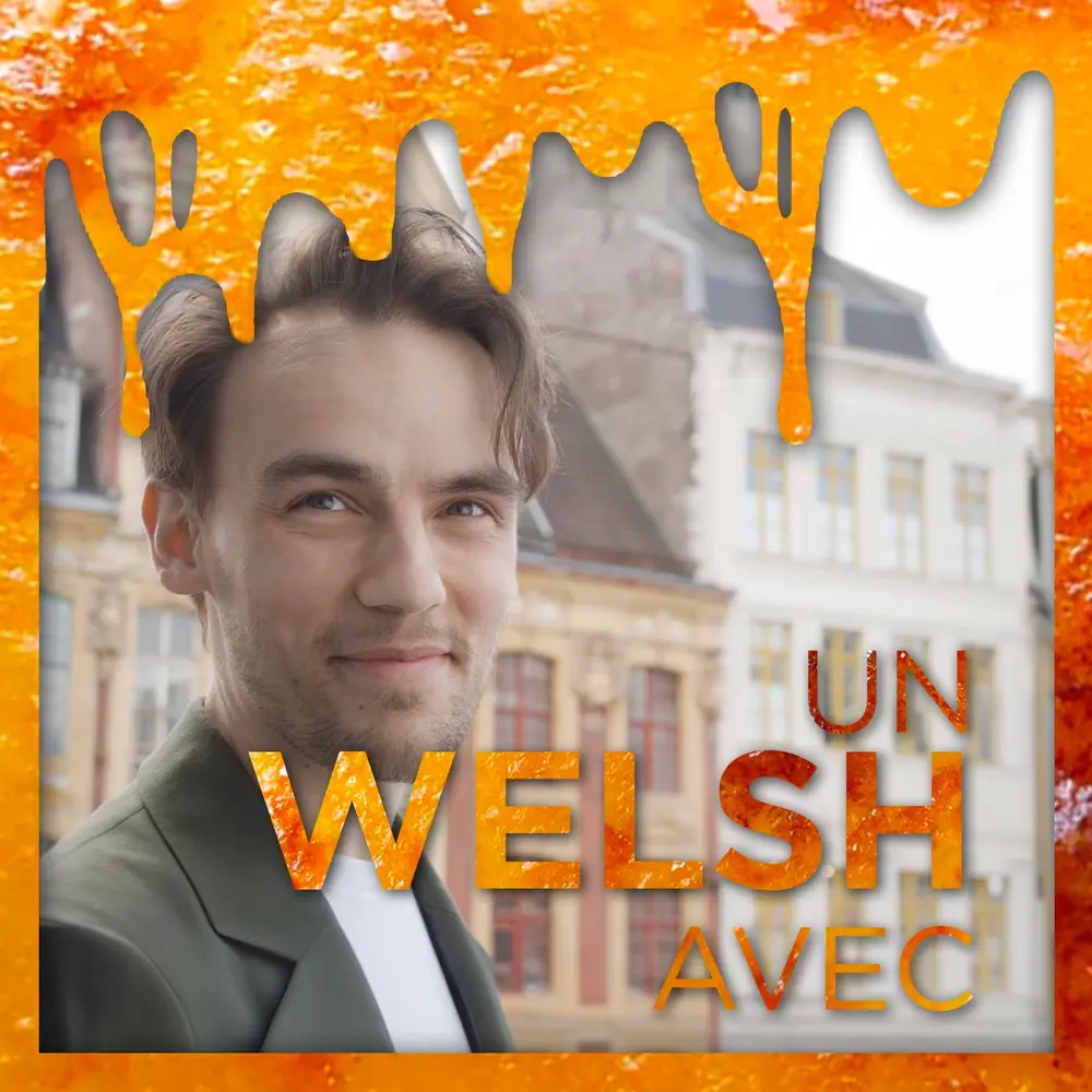 Un welsh avec... le podcast du Théâtre du Nord ! 